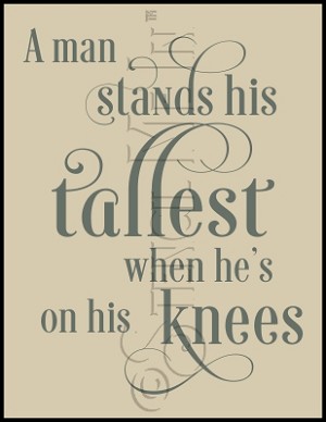 035 * A Man Stands His Tallest 9.25x12 