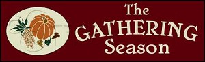 1055 * Gathering Season Thanksgiving Autumn Stencil 7.25x24 