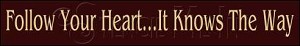 1145 * Follow Your Heart  5.5x36 