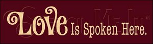 1488 * Love Is Spoken Here 3.5x12 