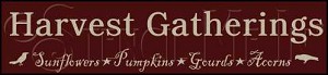 157 * Harvest Gatherings Thanksgiving Stencil 5.5x24 