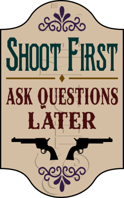 1670 * Shoot First 11.25x18 
