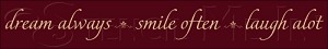 1704 * Dream Smile Laugh 5.5x36 