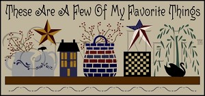180 * These Are A Few Of My Favorite Things 11.25x24 