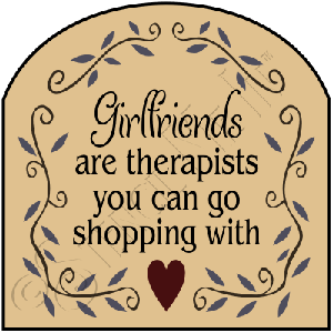 1865 * Girlfriends Are Therapists 11.25x11.25 