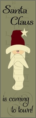 1915 * SantaClaus Is Coming To Town 7.25x24 