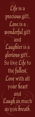 2183 * Life Love Laughter 5.5x18 