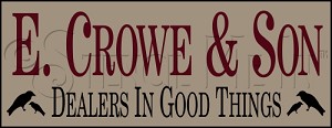 260 * Eli Crowe & Son Since 1775 9.25x24 