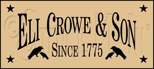261 * Eli Crowe & Son Since 1775 