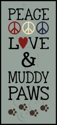 2631 * Muddy Paws 5.5x12 