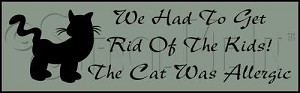 2834 * The Cat Was Allergic 5.5x18 
