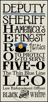 2876 * Police Officer / Deputy Sheriff Typography 11.25x24 