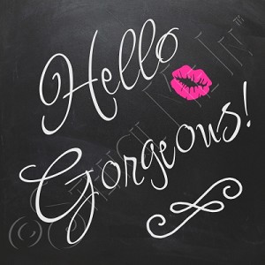 2915 * Hello Gorgeous 11.25x11.25 