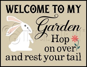 2969 * Welcome To My Garden 9.25x12 