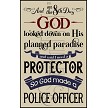 3012 * God Made A Protector 11.25x18 