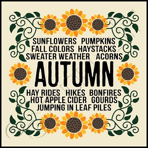 3055 * Autumn Sunflower Vine Typography 11.25x11.25 