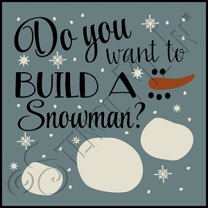 3082 * Do You Want To Build A Snowman? 11.25x11.25 