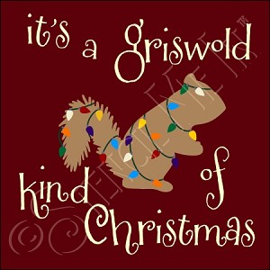 3086 * It's A Griswold Kind Of Christmas Funny Squirrel Stencil 11.25x11.25 