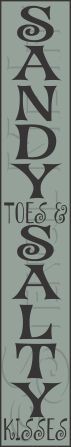 3148 * Tall Sandy Toes Salty Kisses Porch Stencil 11.25x72 