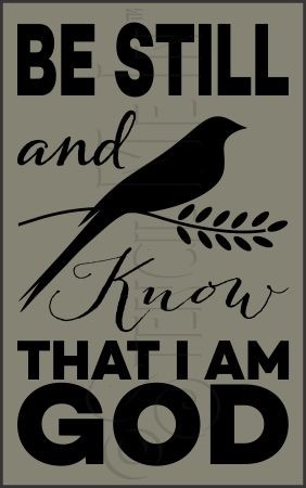3155 * Be Still And Know 11.25x18 