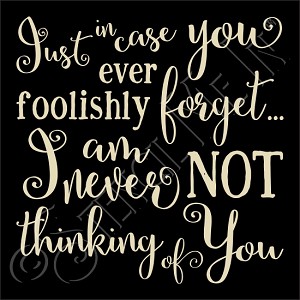 3222 * In Case You Ever Foolishly Forget Typography Stencil 11.25x11.25 