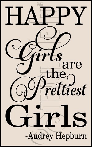 3225 * Happy Girls Are The Prettiest Girls Typography Stencil 11.25x18 