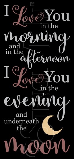 3282 * I Love You Underneath The Moon Typography Stencil 11.25x24 