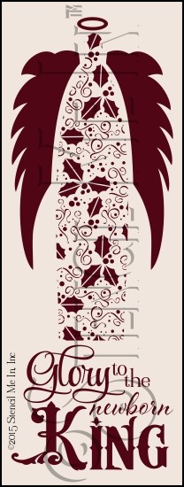 3434 * Glory To The Newborn King Christmas Angel Stencil 11.25x30 
