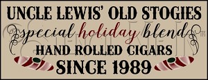 3452 * National Lampoon's Uncle Lewis Old Stogies Christmas Stencil 9.25x24 