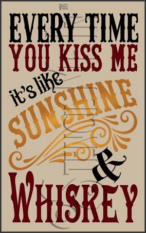 3553 * Sunshine & Whiskey Country Western Typography Stencil 11.25x18 