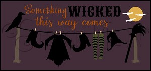 3618 * Something Wicked This Way Comes Witch Halloween Stencil 11.25x24 