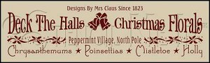 366 * Deck The Halls Floral 9.25x24 
