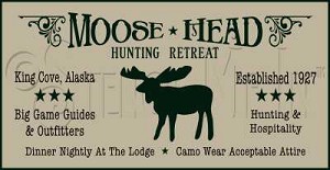 371 * Moosehead Hunting Retreat 9.25x18 