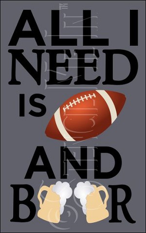 3724 * All I Need Is Football & Beer Stencil 