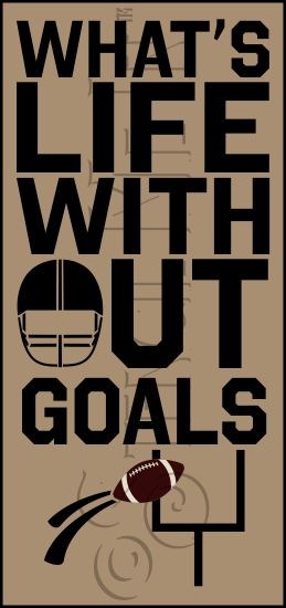 3741 * What's Life Without Goals Football Sports Stencil 