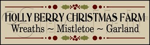379 * Holly Berry Christmas Farm 7.25x24 