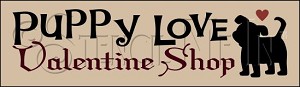 3828 * Puppy Love Valentine Shop Directional Stencil 