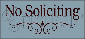 3910 * No Soliciting Front Door Porch Stencil 5.5x12 
