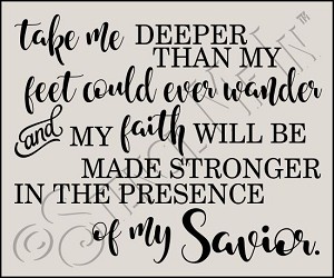 4040 * My Faith Will Be Made Stronger Stencil 20x24 