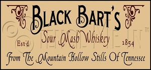 410 * Black Barts Sour Mash Whiskey 9.25x20 