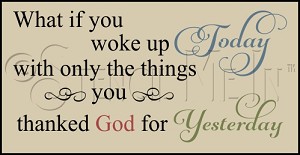 453 * What If You Woke Up Today 9.25x18 