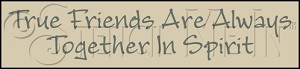 463 * True Friends 5.5x24 
