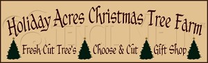 527 * Holiday Acres Christmas Tree Farm 7.25x24 