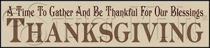 533 * Autumn A Time To Gather Thanksgiving Stencil 5.5x30 