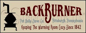 571 * BackBurner Pot Belly Stove Co. 9.25x24 