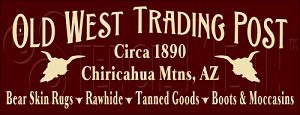 714 * Old West Trading Post 9.25x24 