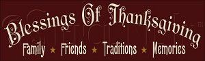 861 * Blessings Of Thanksgiving 7.25x24 