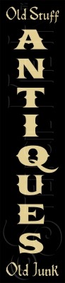 904 * Antiques Old Stuff and Junk 5.5x24 